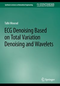 Produktbild: ECG Denoising Based on Total Variation Denoising and Wavelets