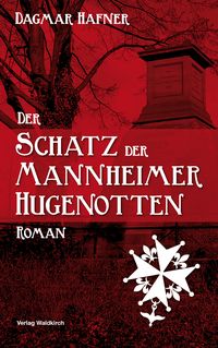 Produktbild: Der Schatz der Mannheimer Hugenotten