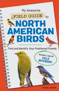Produktbild: My Awesome Field Guide to North American Birds