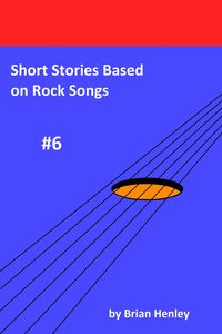 Produktbild: Short Stories Based on Rock Songs #6