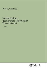 Produktbild: Versuch einer geordneten Theorie der Tonsetzkunst