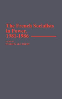 Produktbild: The French Socialists in Power, 1981-1986