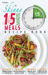 Produktbild: The Skinny 15 Minute Meals Recipe Book