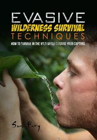 Produktbild: Evasive Wilderness Survival Techniques (Escape, Evasion, and Survival)