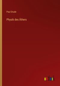 Produktbild: Physik des &Auml;thers