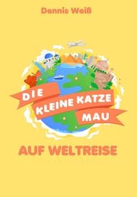 Produktbild: Die kleine Katze Mau auf Weltreise
