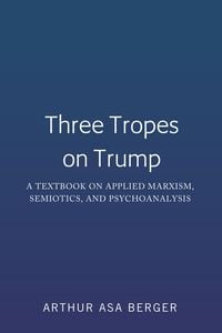 Produktbild: Three Tropes on Trump