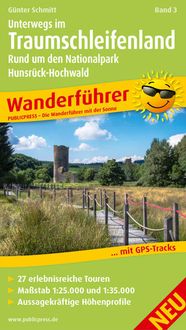 Bild vom Artikel Unterwegs Im Traumschleifenland Band 3, Rund um den Nationalpark Hunsrück-Hochwald vom Autor Günter Schmitt