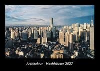 Produktbild: Architektur - Hochh&auml;user 2027 Fotokalender DIN A3