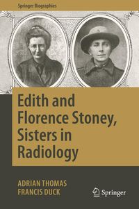 Produktbild: Edith and Florence Stoney, Sisters in Radiology