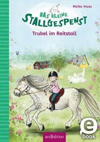 Produktbild: Das kleine Stallgespenst - Trubel im Reitstall (Das kleine Stallgespenst 4)