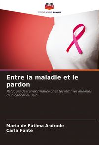 Produktbild: Entre la maladie et le pardon