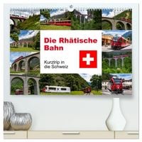Produktbild: Die Rh&auml;tische Bahn - Ein Kurztrip in die Schweiz (hochwertiger Premium Wandkalender 2027 DIN A2 quer), Kunstdruck in Hochglanz