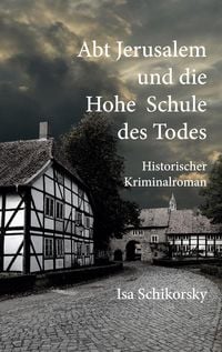 Produktbild: Abt Jerusalem und die Hohe Schule des Todes