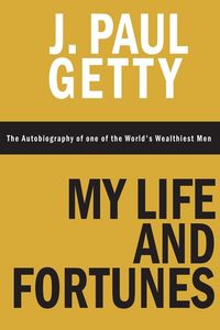 Produktbild: My Life and Fortunes, The Autobiography of one of the World's Wealthiest Men