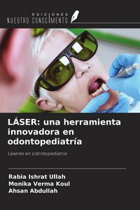 Produktbild: L&Aacute;SER: una herramienta innovadora en odontopediatr&iacute;a