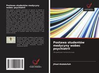 Produktbild: Postawa student&oacute;w medycyny wobec psychiatrii
