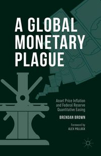 Produktbild: A Global Monetary Plague