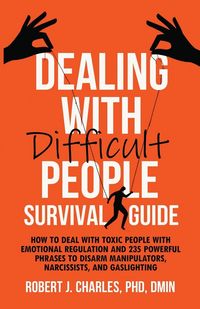 Produktbild: Dealing With Difficult People Survival Guide