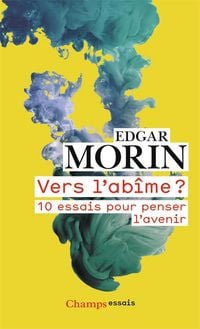 Produktbild: Vers l'ab&icirc;me ? 10 essais pour penser l'avenir