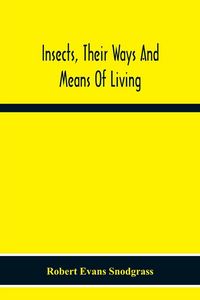 Produktbild: Insects, Their Ways And Means Of Living