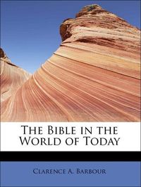 Produktbild: Barbour, C: Bible in the World of Today
