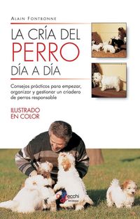 Produktbild: La cr&iacute;a del perro d&iacute;a a d&iacute;a