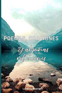 Produktbild: Poemas oraciones y algunas reflexiones