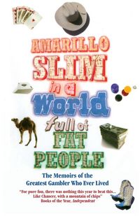 Produktbild: Amarillo Slim In A World Full Of Fat Peo