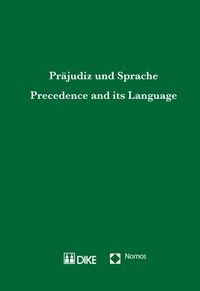 Produktbild: Pr&auml;judiz und Sprache. Precedence and its language.