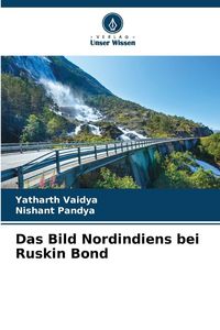 Produktbild: Das Bild Nordindiens bei Ruskin Bond