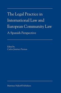 Produktbild: The Legal Practice in International Law and European Community Law