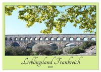 Produktbild: Lieblingsland Frankreich (Wandkalender 2027 DIN A2 quer), CALVENDO Monatskalender