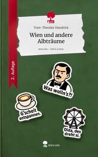 Produktbild: Wien und andere Albtr&auml;ume. Life is a Story - story.one