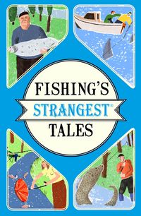 Produktbild: Quinn, T: Fishing's Strangest Tales