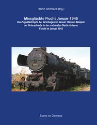 Produktbild: Missgl&uuml;ckte Flucht Januar 1945