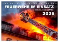 Produktbild: FEUERWEHR IM EINSATZ (Tischkalender 2026 DIN A5 quer), CALVENDO Monatskalender