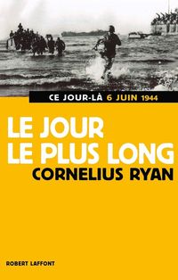 Produktbild: Le jour le plus long: 6 juin 1944