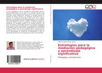 Produktbild: Estrategias para la mediaci&oacute;n pedag&oacute;gica y aprendizaje significativo