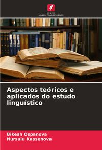 Produktbild: Aspectos te&oacute;ricos e aplicados do estudo lingu&iacute;stico