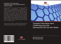 Produktbild: Transport thermique dans l'h&eacute;t&eacute;rostructure de Stanene/2D-SiC Van Der Waals