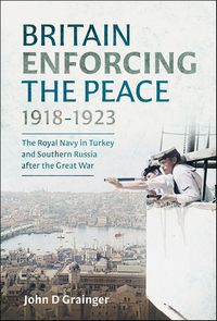 Produktbild: Britain Enforcing the Peace, 1918-1923