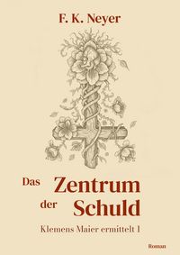 Produktbild: Das Zentrum der Schuld
