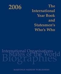 Produktbild: The International Year Book and Statesmen's Who's Who: International and National Organisations, Countries of the World and 6,000 Biographies of Leadi