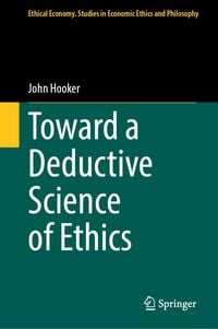Produktbild: Toward a Deductive Science of Ethics