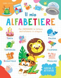 Produktbild: Il mio alfabetiere. Per imparare le lettere dell'alfabeto in allegria