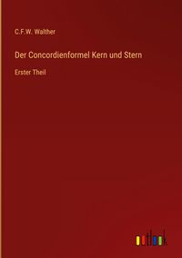 Produktbild: Der Concordienformel Kern und Stern