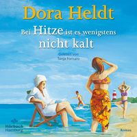 Produktbild: Bei Hitze ist es wenigstens nicht kalt (Das kommt in den besten Familien vor 6)