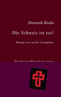 Produktbild: Die Schweiz ist tot?