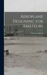 Produktbild: Aeroplane Designing for Amateurs